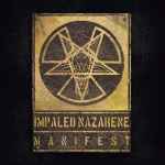 IMPALED NAZARENE - Manifest Re-Release CD